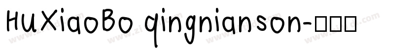 HuXiaoBo qingnianson字体转换